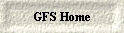GFS Home